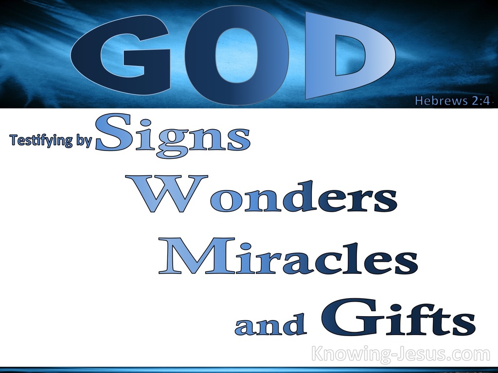 Hebrews 2:4 God Testifying By Signs, Wonders, Miracles And Gifts (white)